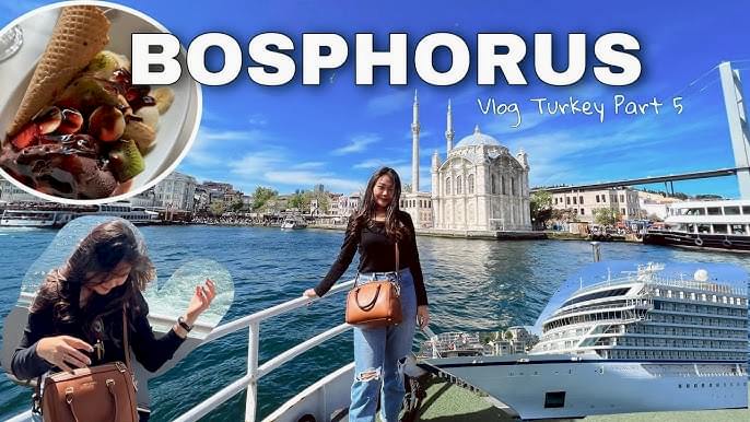 How to Turn Your Bosphorus Cruise into an Unforgettable Travel Vlog